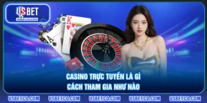 Casino Trực Tuyến