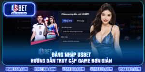 Đăng Nhập USBET