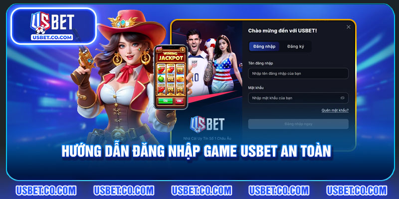Hướng dẫn người chơi cách đăng nhập vào game an toàn