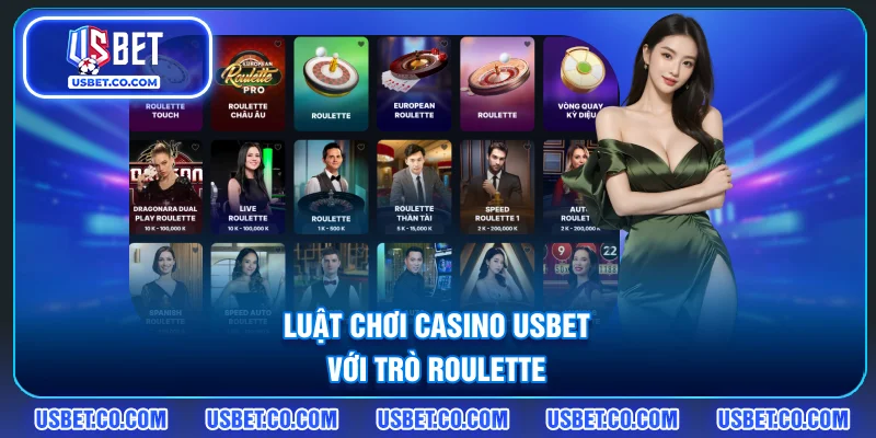 Luật chơi Casino USBET với trò Roulette