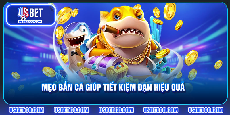 Mẹo Chơi Bắn Cá