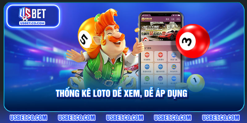 Thống kê loto dễ xem, dễ áp dụng