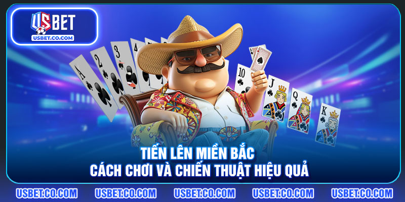 Tiến Lên Miền Bắc